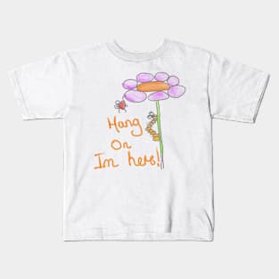 Caterpillar and lady ,hang on im here Kids T-Shirt